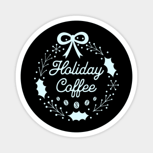 Holiday Coffee Magnet